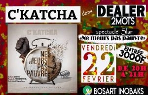 Agenda / Soirée Slam : C’katcha dans Dealer 2Mots au Centre Bosart Inobaks le 22 Février 2019
