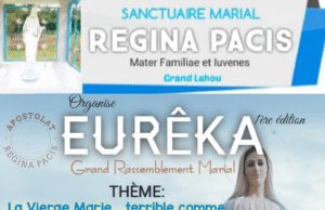 Réligion | EURÊKA, grand rassemblement Marial, le 11 OCT, au Sanctuaire Marial Regina Pacis de Grand-Lahou. Thème: Marie terrible comme une armée rangée en bataille.