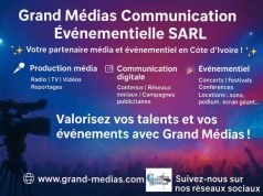 Grand Médias Communication Événementielle SARL | Valorisez votre savoir, votre talent, vos évènements