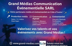 Grand Médias Communication Événementielle SARL | Valorisez votre savoir, votre talent, vos évènements
