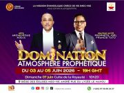 Domination Atmosphère prophetique, du 03 au 05 Juin